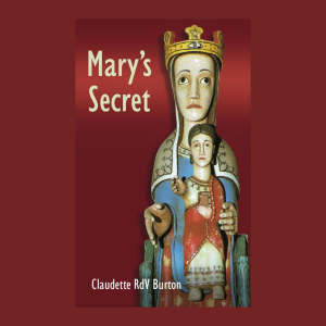 Mary’s Secret now available from Maa Press